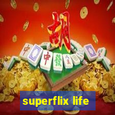 superflix life